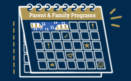 A graphic depicting a calendar with grids filled with hearts, starts, exclamation and smiley faces icon. The top part reads: Parent & Family Programs.