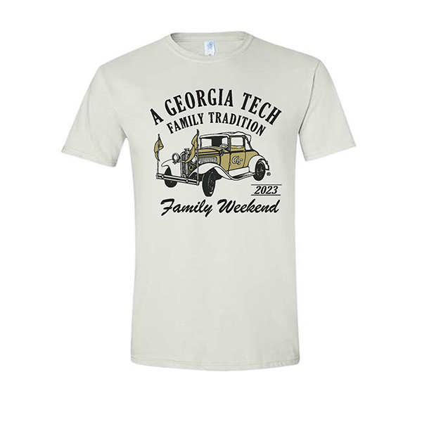 a white Tshirt with the wors Family Weekend A Georgia Tech Family Tradition, and the drawing of the Georgia Tech iconic model T Ford.